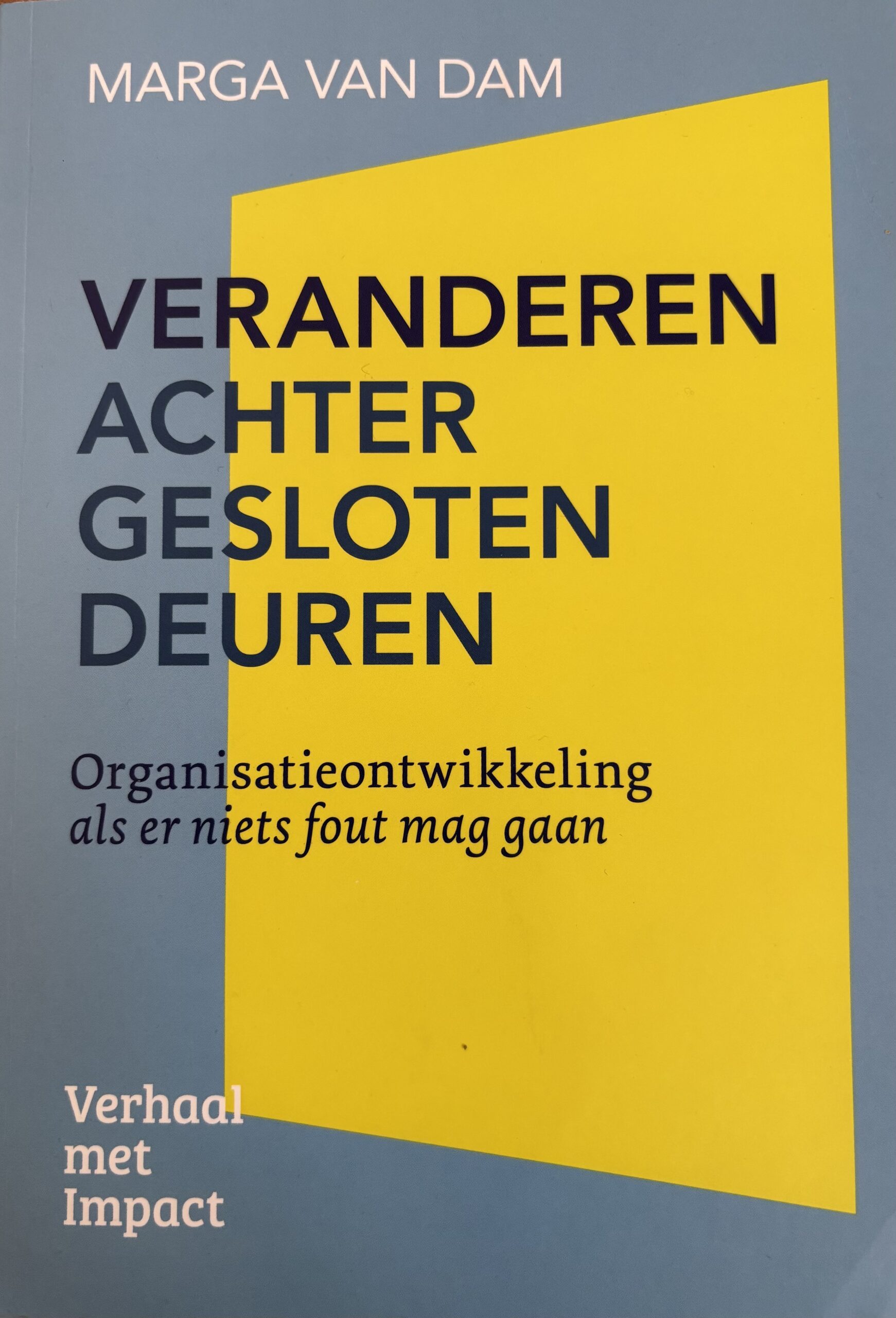 Veranderen achter gesloten deuren - cover - ghostwriting